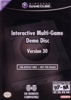 Interactive Multi-Game Demo Disc Version 30 / GC NTSC-U/C demo / USA, Canada